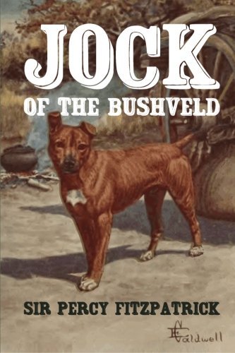 E. Caldwell Jock Of The Bushveld 