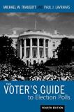 Michael W. Traugott Voter's Guide To Election Polls 0004 Edition; 