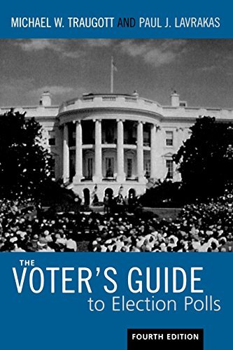 Michael W. Traugott Voter's Guide To Election Polls 0004 Edition; 