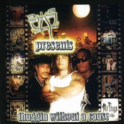 Big Caz Presents/Thuggin Without A Cause@Explicit Version