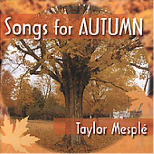 Taylor Mesple Songs For Autumn 