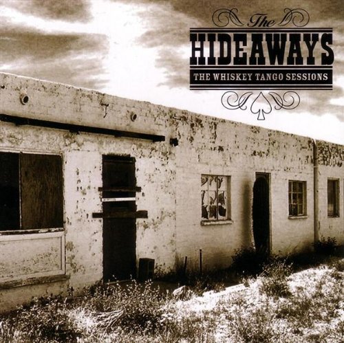 Hideaways/Whiskey Tango Sessions