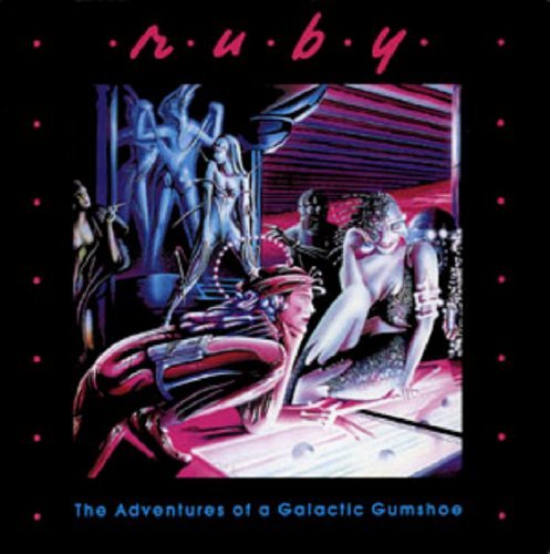 Ruby/Adventures Of A Galactic Gumshoe