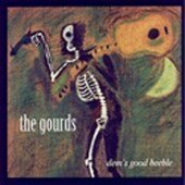 Gourds/Dem's Good Beeble