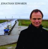 Jonathan Edwards Rollin' Along 