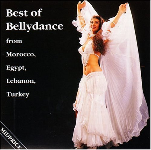 Best Of Bellydance From Mor Best Of Bellydance From Morocc Ramzy Sayyah Hassan Sax 