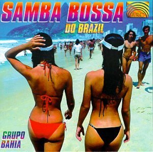 Grupo Bahia/Samba Bossa Do Brazil
