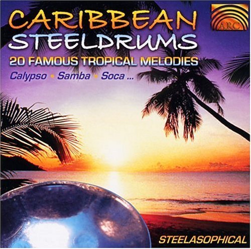 Steelasophical Vol. 2 Caribbean Steeldrums 20 Caribbean Steeldrums 