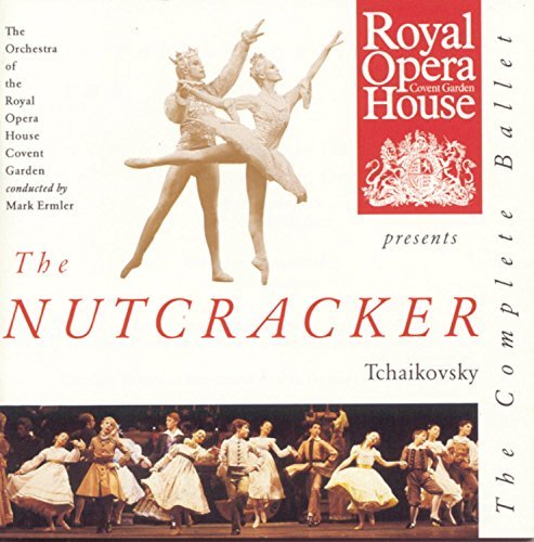 P.I. Tchaikovsky Nutcracker Comp Ermler Royal Opera House Orch 
