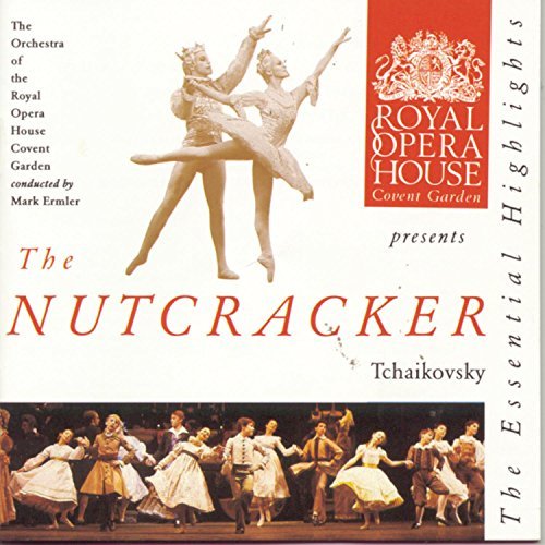 P.I. Tchaikovsky/Nutcracker Highlights@Ermler/Royal Opera House Orch