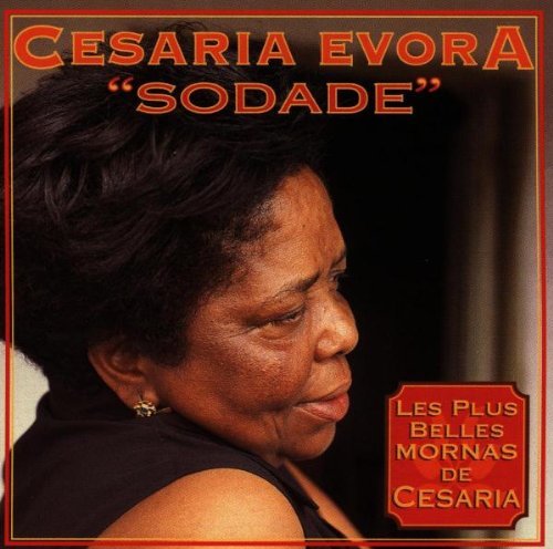 Cesaria Evora/Sodade Les Plus Belles Chan..@Import-Deu