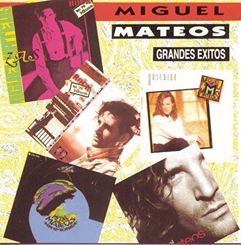 Miguel Mateos/Grandes Exitos