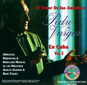 Pedro Vargas/Vol. 1-El Tenor De Las America