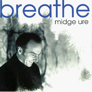 Midge Ure/Breathe