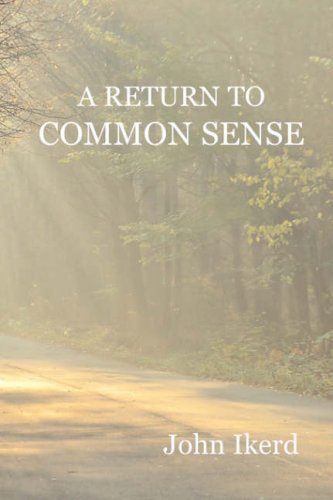 John Ikerd A Return To Common Sense 