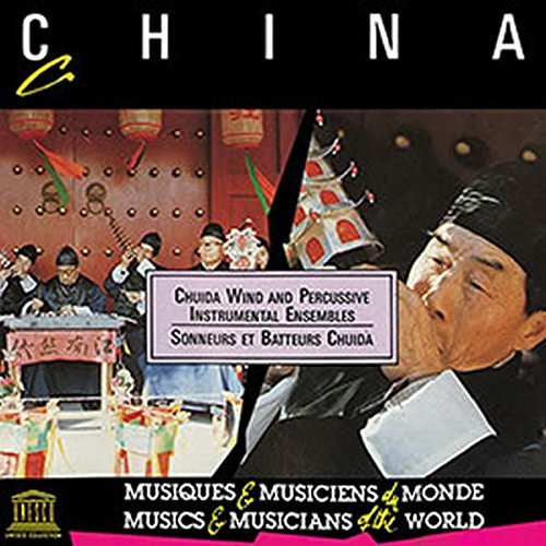 China: Chuida Wind & Percussiv/China: Chuida Wind & Percussiv