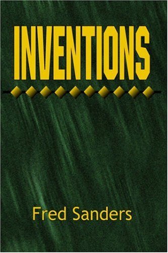 Fred Sanders/Inventions