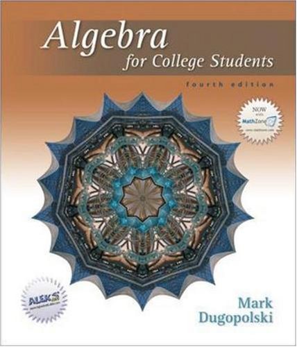 Mark Dugopolski Algebra For College Students 0004 Edition; 
