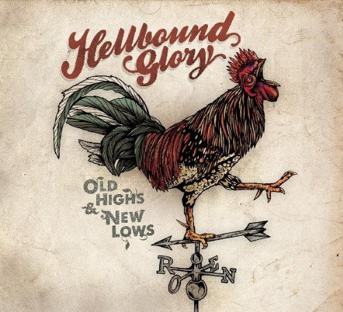Hellbound Glory/Old Highs New Lows