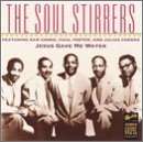 Soul Stirrers/Jesus Gave Me Water