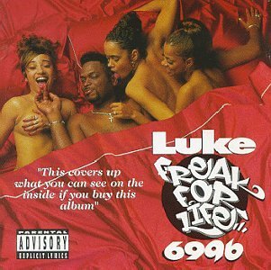 Luke/Still A Freak For Life@Explicit Version