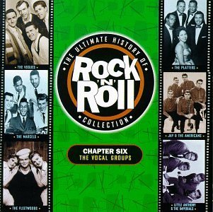 Ultimate Rock 'N Roll/Chapter 6-Vocal Groups@Platters/Marcels/Skyliners@Ultimate Rock 'N Roll Collecti