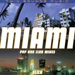 Slick/Miami