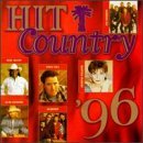 HIT COUNTRY '96/HIT COUNTRY '96