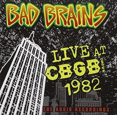 Bad Brains/Live Cbgb 1982