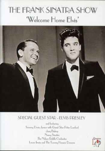 FRANK SINATRA SHOW/WELCOME HOME ELVIS