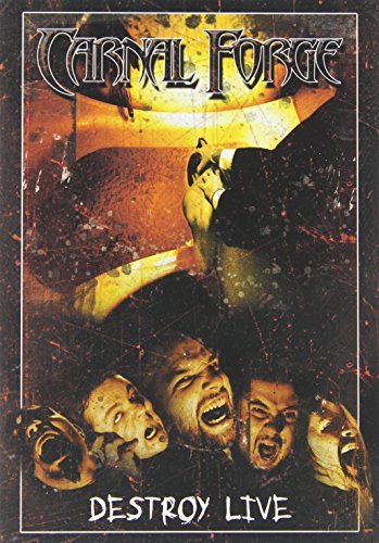 Carnal Forge/Destroy Live@Nr