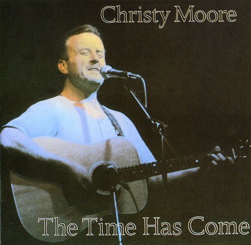 Christy Moore/Time Has Come@Import-Gbr