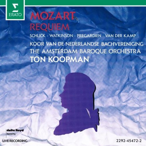 W.A. Mozart/Requiem@Schlick/Watkinson/Pregardien@Koopman/Amsterdam Baroque Orch