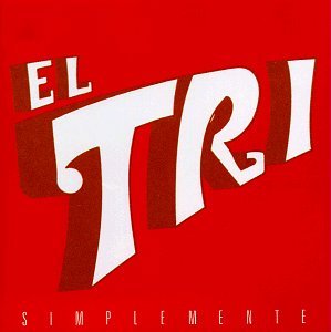 El Tri/Simplemente