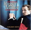 Roger Miller/Golden Hits