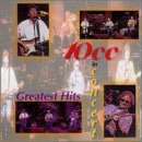 10cc Greatest Hits 