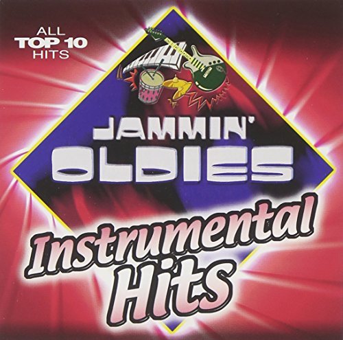 Jammin Oldies Jammin Oldies Instrumental Hit Champs Ventures Tornadoes Eddy Jammin Oldies 