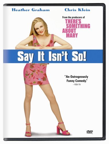 SAY IT ISN'T SO!/GRAHAM/KLEIN/FIELD/JONES