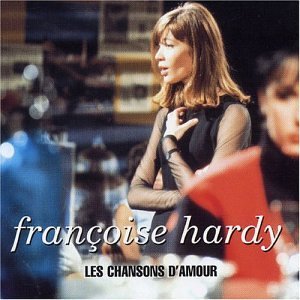 Francoise Hardy/Les Chansons D'Amour@Import-Gbr