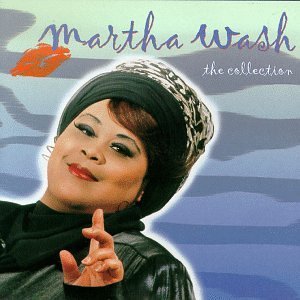 WASH,MARTHA/COLLECTION