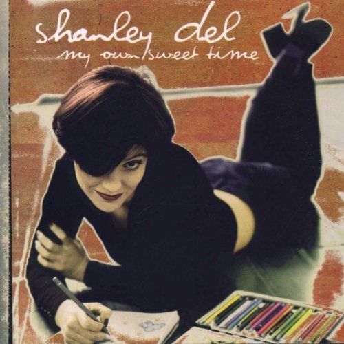 Shanley Del/My Own Sweet Time@Import-Aus