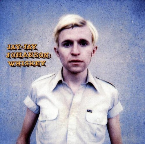 Jay Jay Johanson/Whiskey@Import-Eu