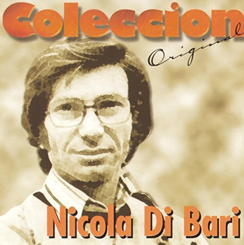 Nicola Di Bari Coleccion Original Remastered Coleccion Original 