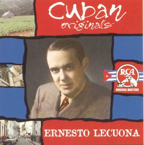 Ernesto Lecuona/Cuban Originals@Remastered@Cuban Originals