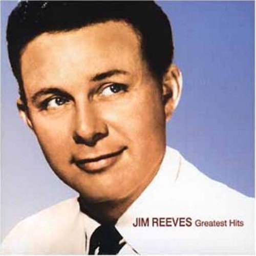 REEVES,JIM/GREATEST HITS