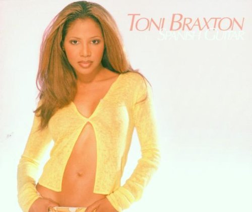 Toni Braxton/Spanish Guitar Pt.1