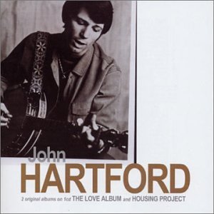 HARTFORD,JOHN/LOVE ALBUM/HOUSING PROJECT