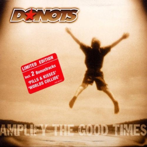 DONOTS/AMPLIFY THE GOOD TIMES