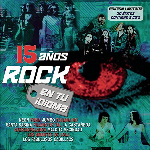 Bmg U.S. Latin/Ariola/15 Anos De Rock En Tu Idioma@2 Cd Set@Bmg U.S. Latin/Ariola