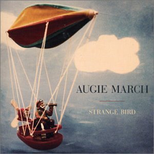 Augie March/Strange Bird@Import-Aus